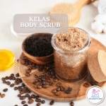 9) Kelas  Body Scrub